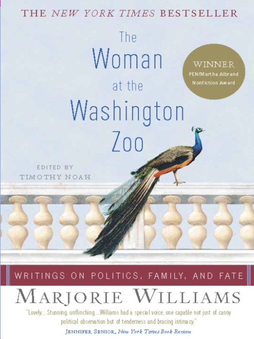 Title details for The Woman at the Washington Zoo by Marjorie Williams - Available